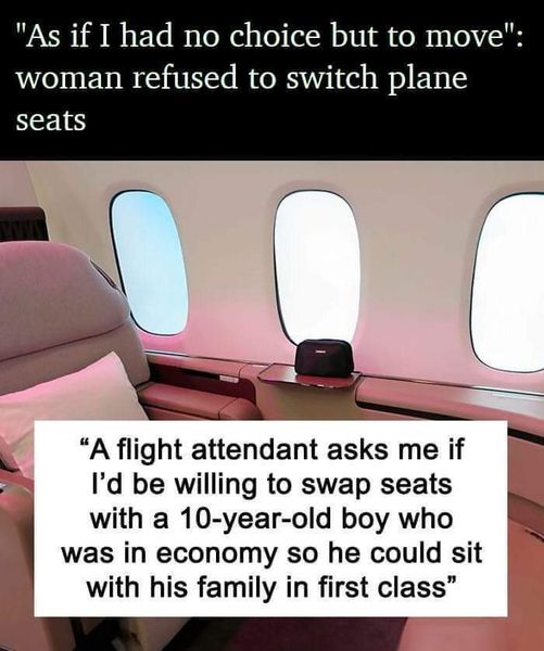 “As if I had no choice but to move” Woman refused to switch plane seats.