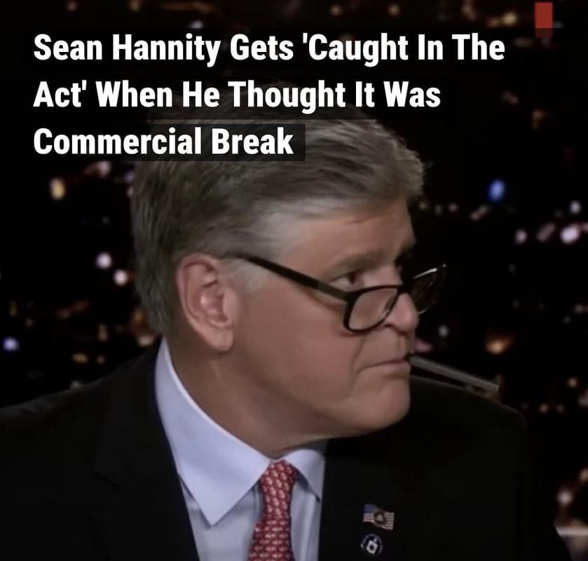 Fox News host Sean Hannity had no idea he was still on camera. Take a closer look at the footage and see for yourself.