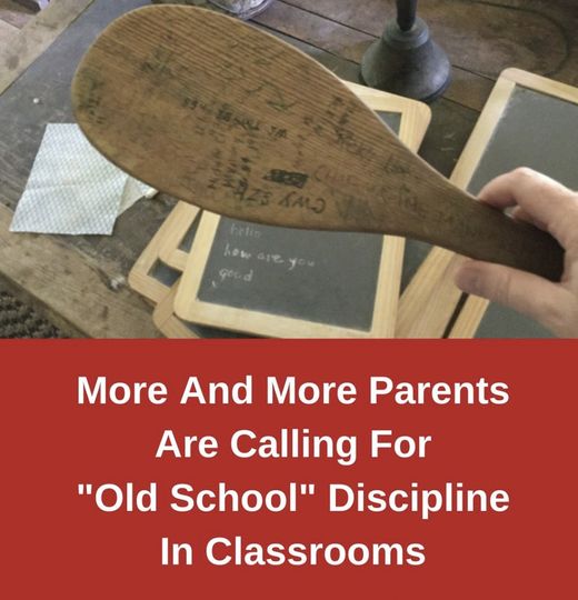 More And More Parents Are Calling For “Old School” Discipline In Classrooms.