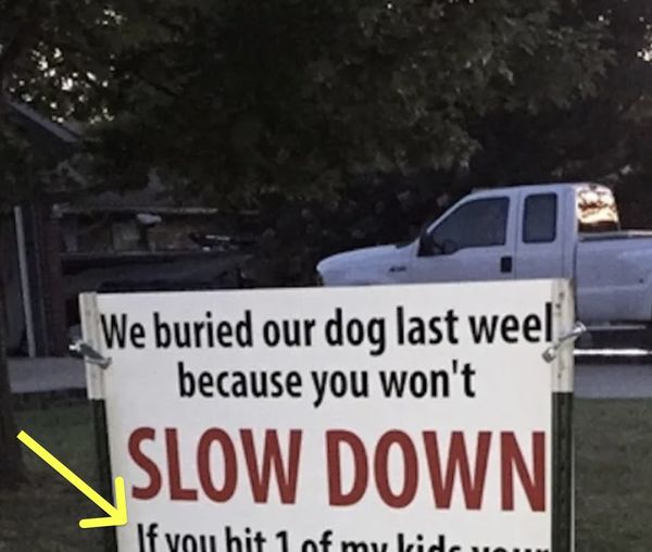 After Dog Gets Hit By Car, Sign Has The Entire Neighborhood Talking.