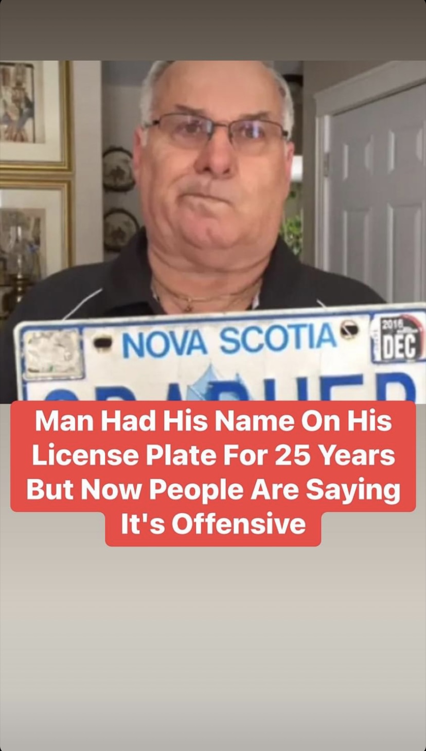 Man Had His Name On His License Plate For 25 Years But Now People Are Saying It’s Offensive.