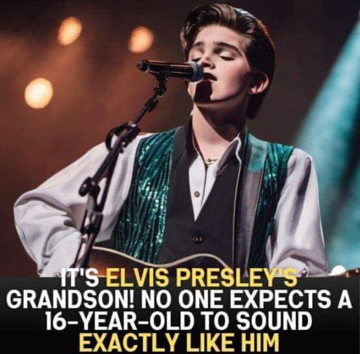 It’s Elvis Presley’s grandson! No one expects a 16-year-old to sound exactly like him, but he does.