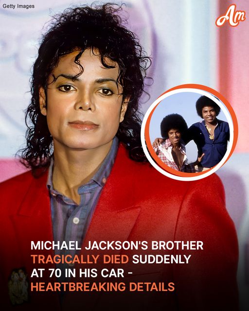 Michael Jackson’s brother suddenly died at 70, and his three children are shocked.