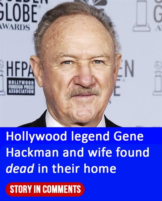 BREAKING: Gene Hackman and his wife found dead 😭💔 Tragic details in comments 👇‏